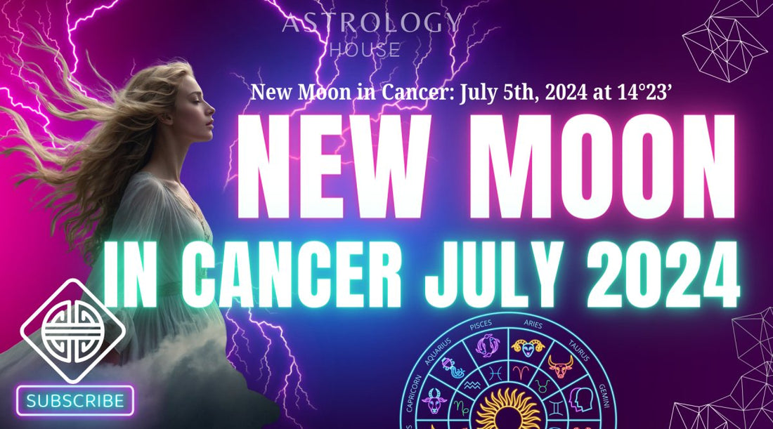 Embracing the New Moon in Cancer: July 5th, 2024 at 14°23’ – A Time for Emotional Renewal and Loving Intentions - Astrology House