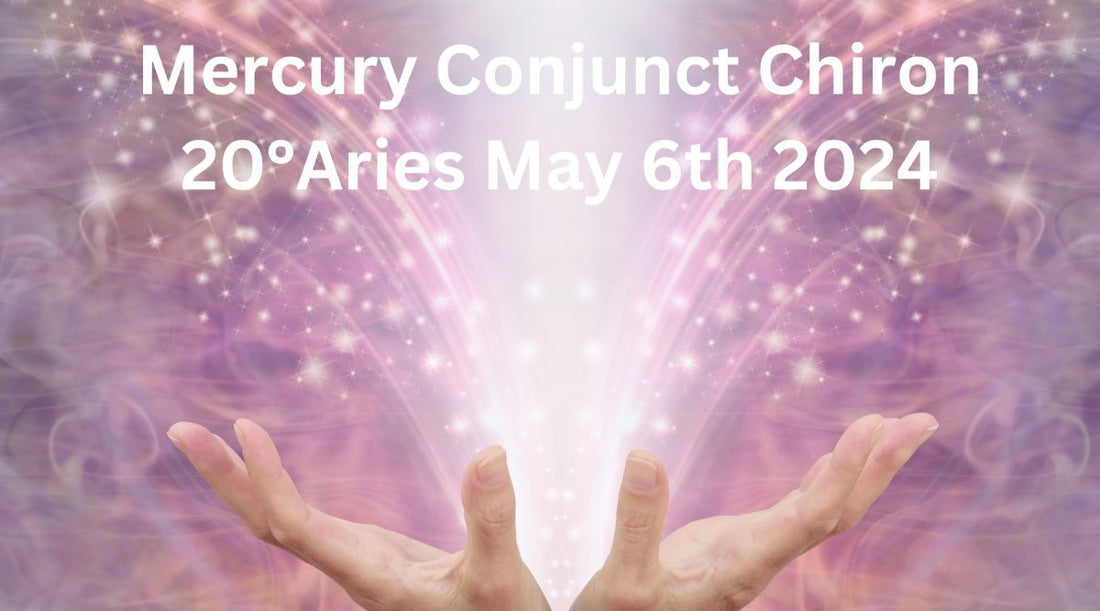 Mercury Conjunct Chiron 20°Aries May 6th 2024 - Astrology House