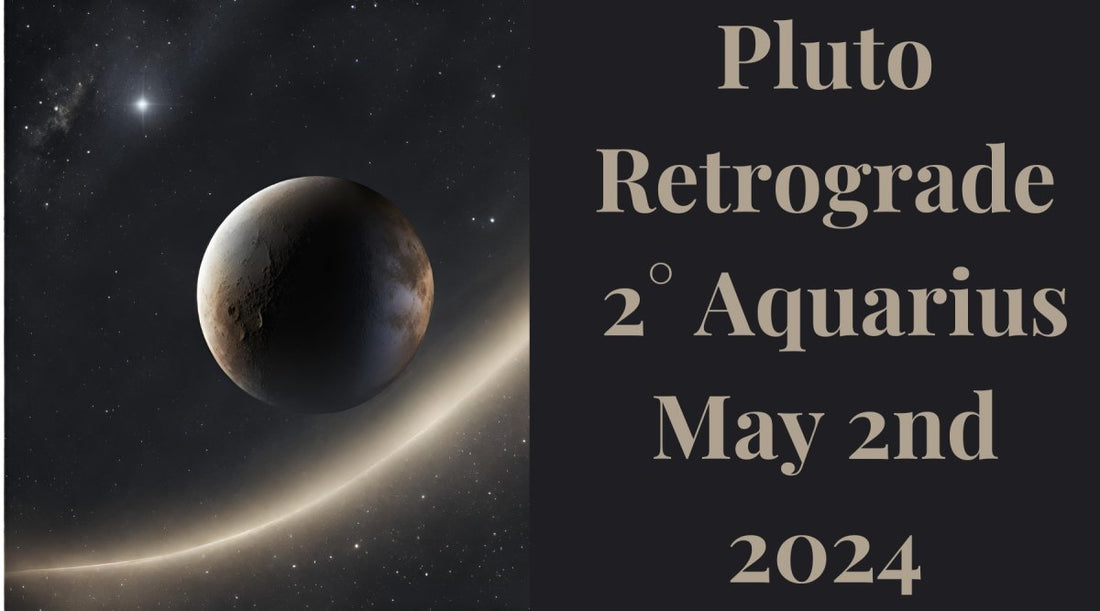 Pluto Retrograde in 2° Aquarius May 2nd 2024 - Astrology House