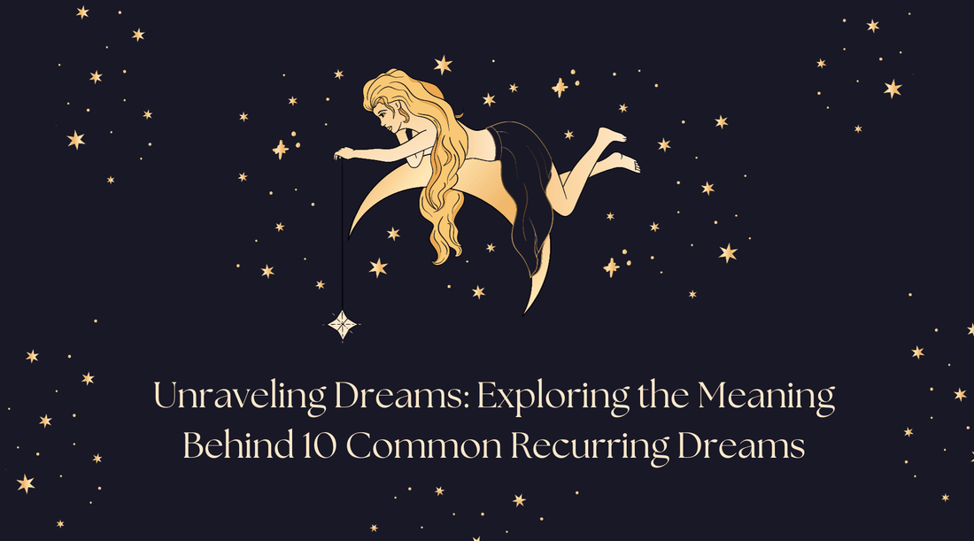 Unraveling Dreams: Exploring the Meaning Behind 10 Common Recurring Dreams - Astrology House