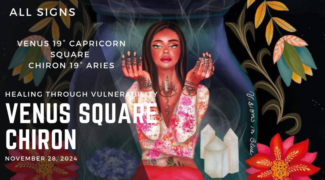 Venus Square Chiron: Healing Through Vulnerability - Astrology House