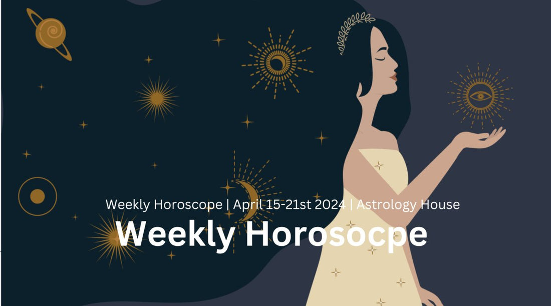 Weekly Horoscope | Jupiter Uranus | April 15-21st 2024 | Astrology House - Astrology House