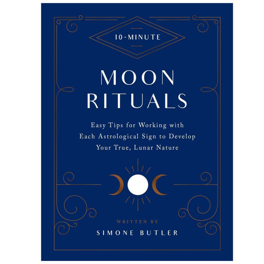 10-Minute Moon Rituals - Simone Butler - Astrology House