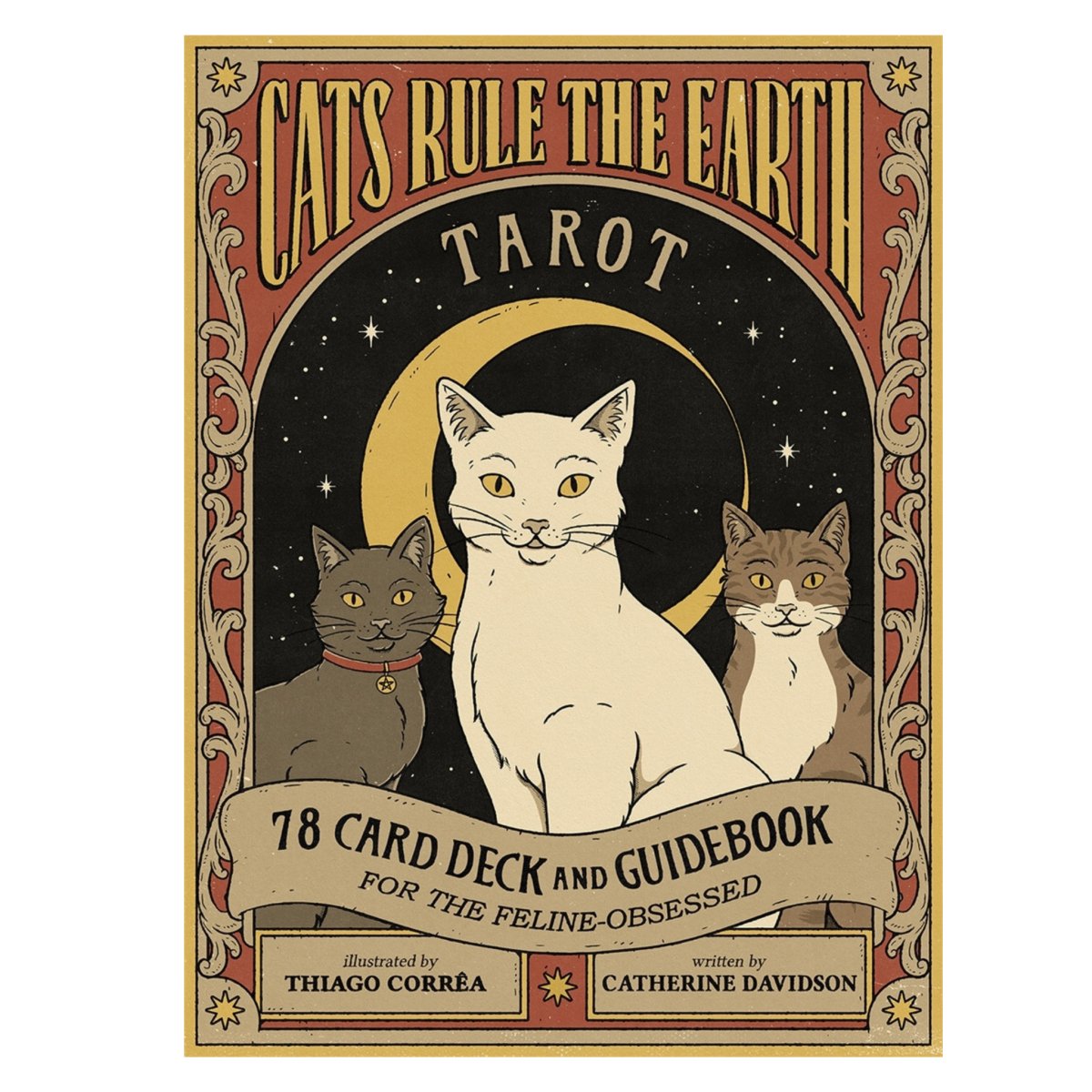 Cats Rule the Earth Tarot: 78-Card Deck and Guidebook for the Feline-Obsessed - Astrology House