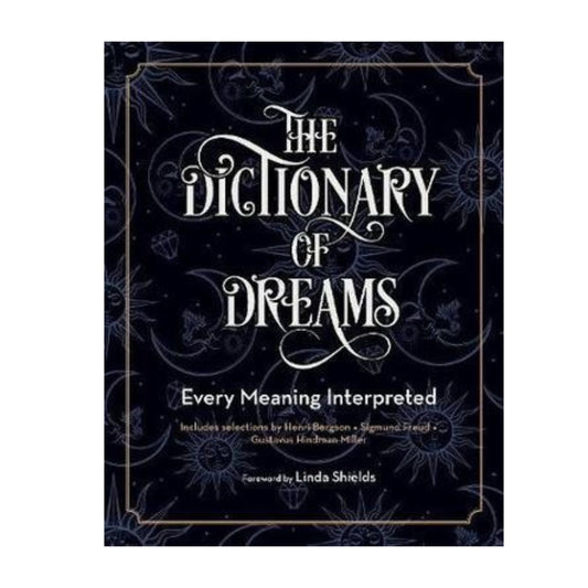 Dictionary of Dreams- Gustavus Hindman Miller; Sigmund Freud; Henri Bergson; Linda Shields - Mana on Mayne