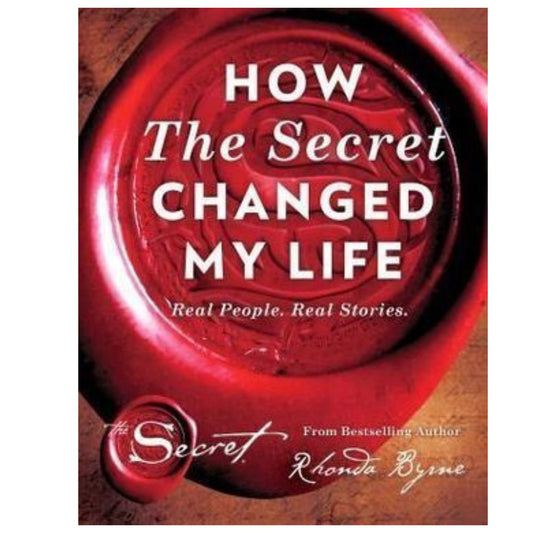 How The Secret Changed My Life : Byrne - Mana on Mayne