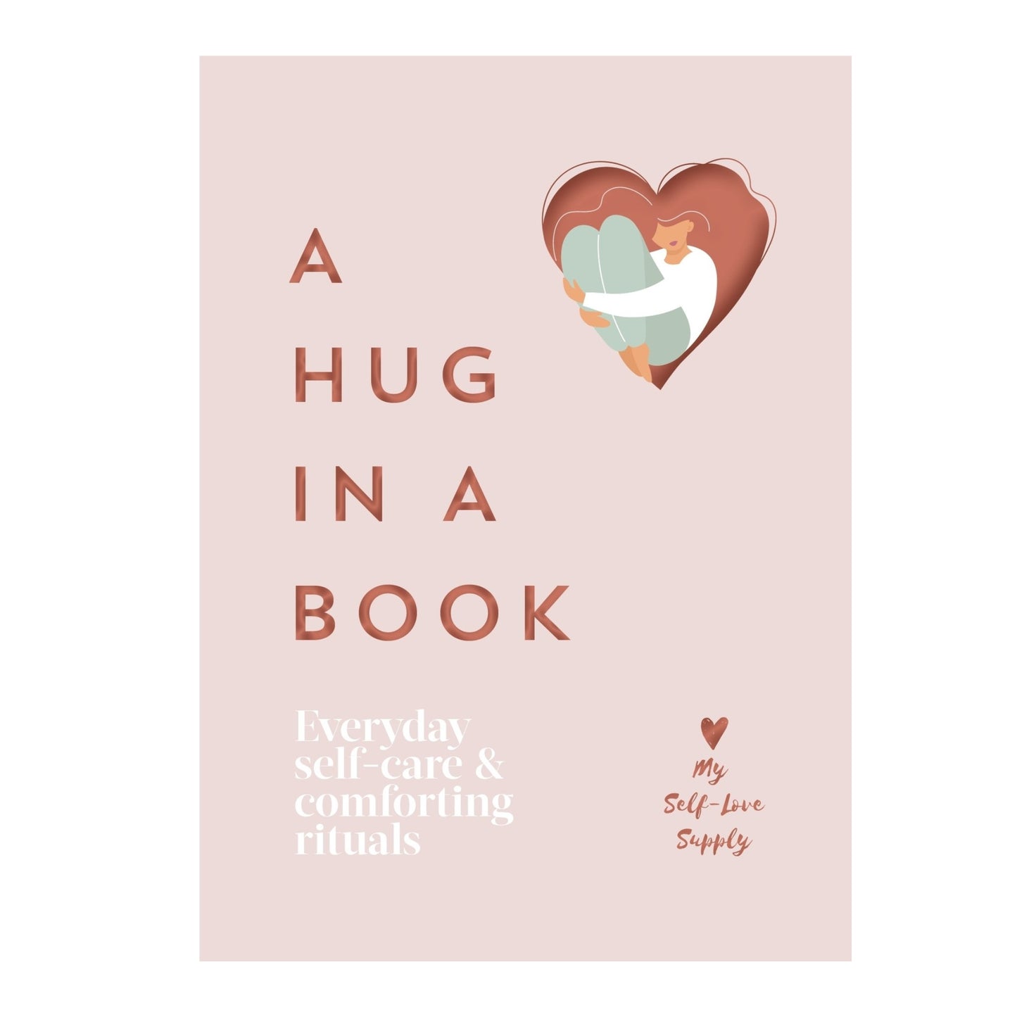 Hug in a Book - My Self-Love Supply - Astrology House