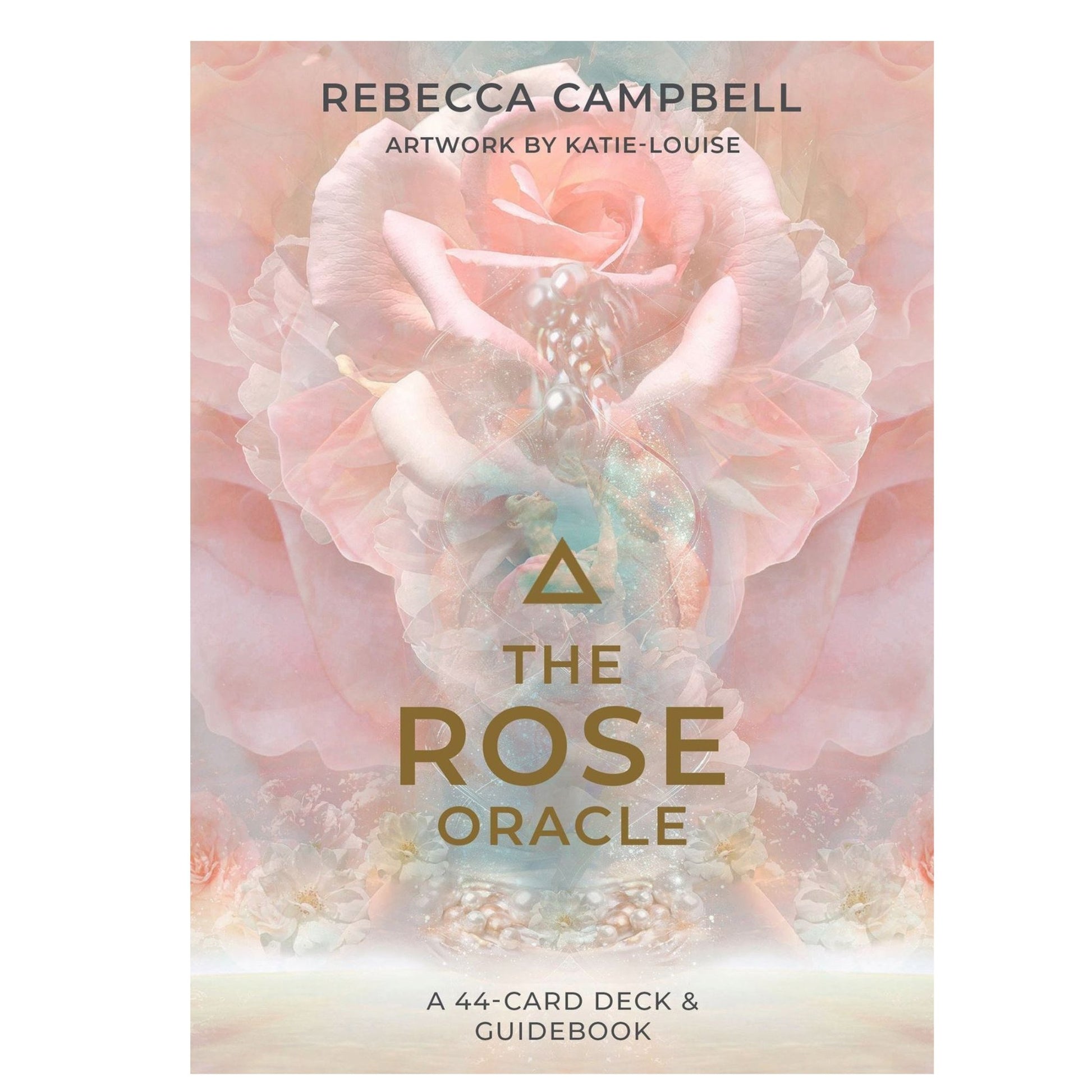 Rose Oracle - Rebecca Campbell; Katie-Louise - Mana on Mayne