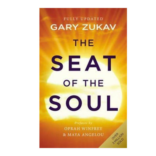 Seat of the Soul; The Inspiring Vision of Humanity's Spiritual Destiny - Gary Zukav; Oprah Winfrey; Maya Angelou - Mana on Mayne