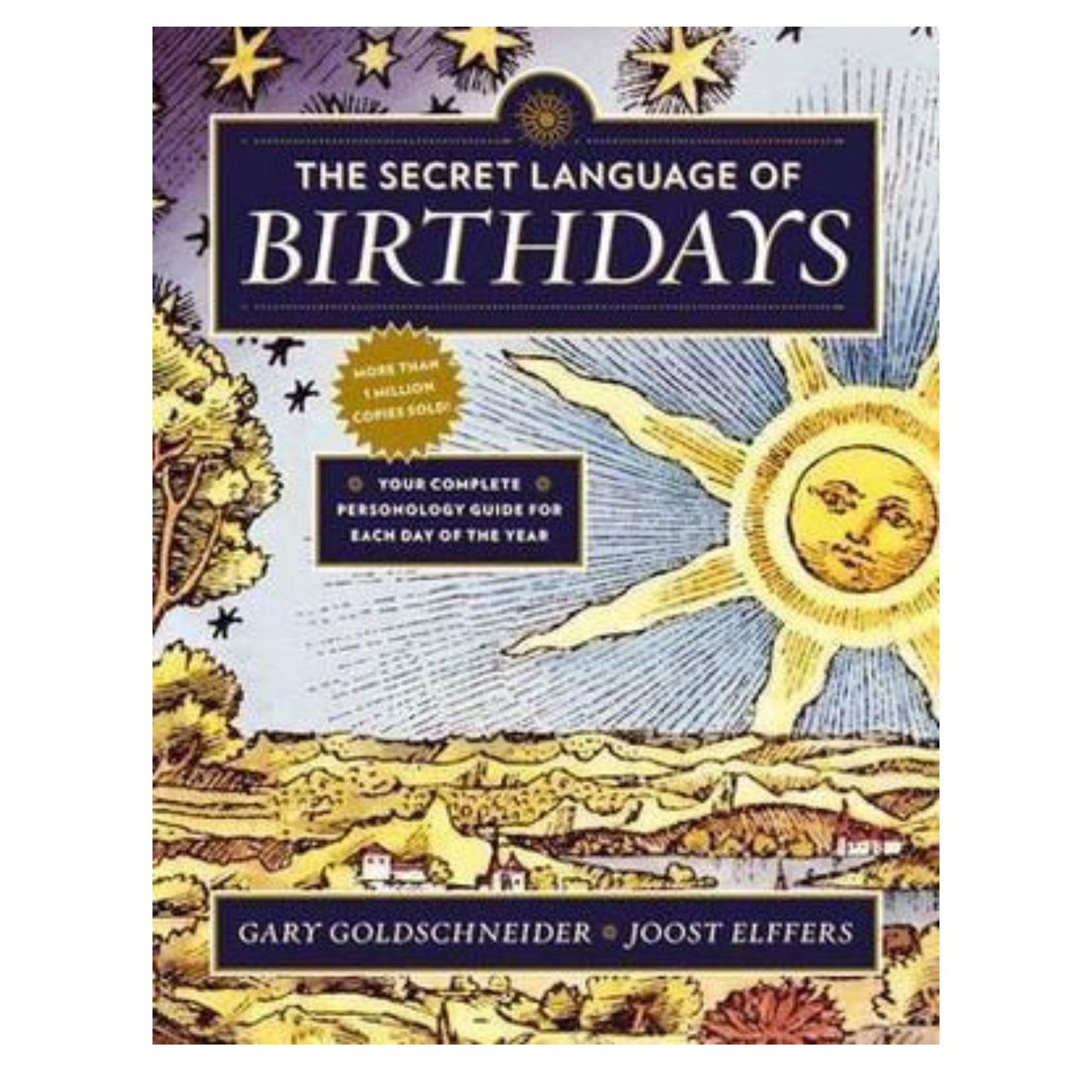 Secret Language of Birthdays - Gary Goldschneider; Joost Elffers - Astrology House